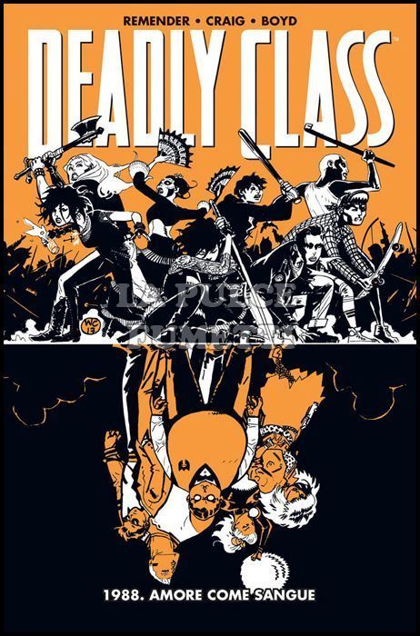 PANINI COMICS 100% HD - DEADLY CLASS #     7: 1988 - AMORE COME SANGUE